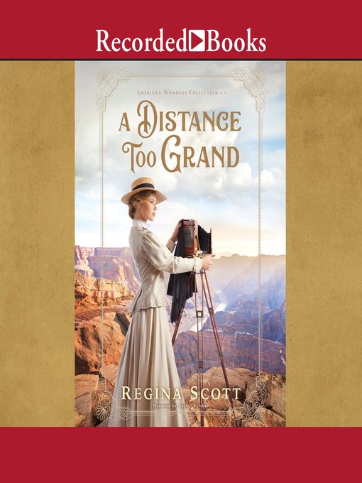 Title details for A Distance Too Grand by Regina Scott - Available